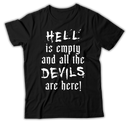 Hell Is Empty - Shirt