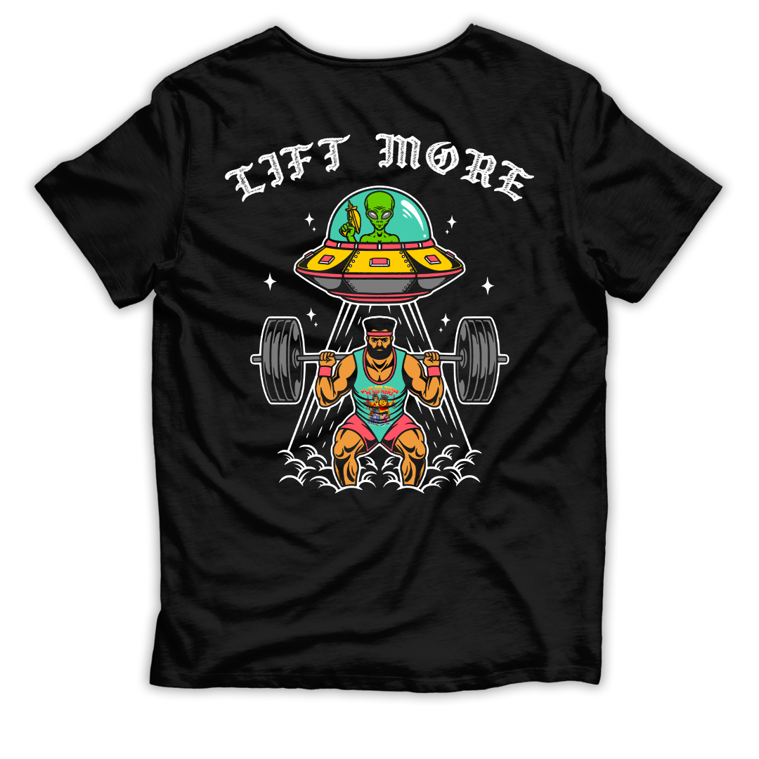 Lift More - Shirt