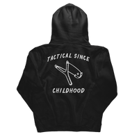 Tactical Since Childhood - Hoodie